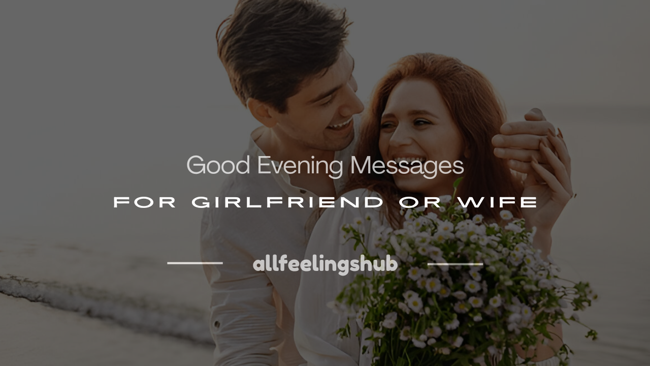 good evening message for her