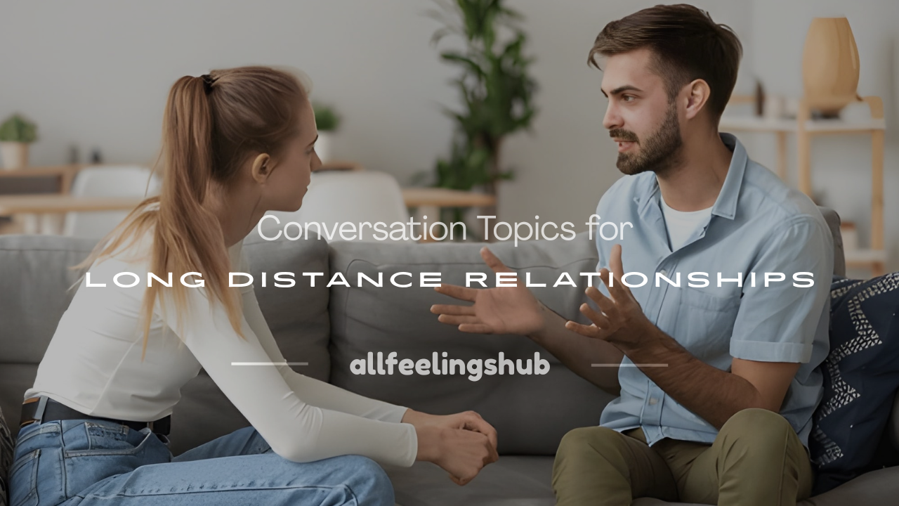 conversation for long distance relationship