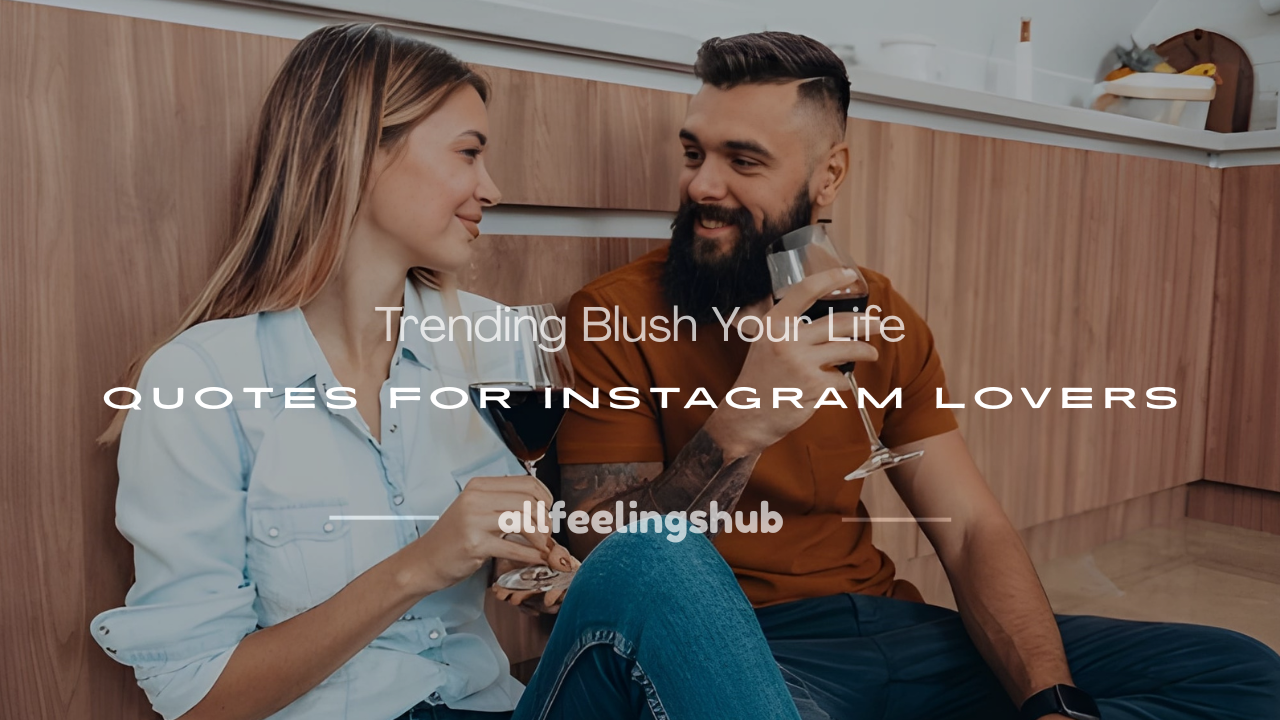 blush your life