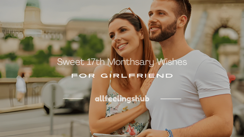 17th monthsary message for girlfriend