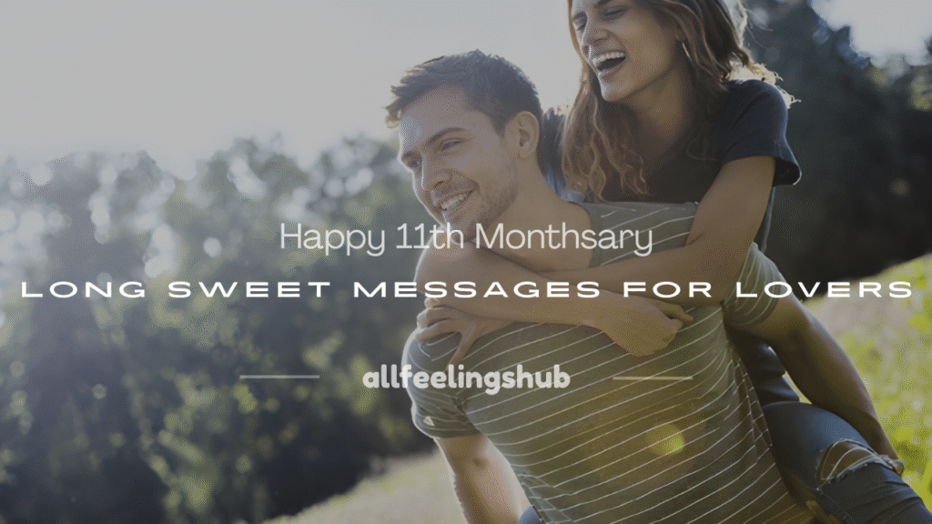 happy 11th monthsary long sweet messages