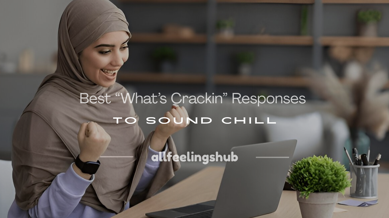 whats crackin response