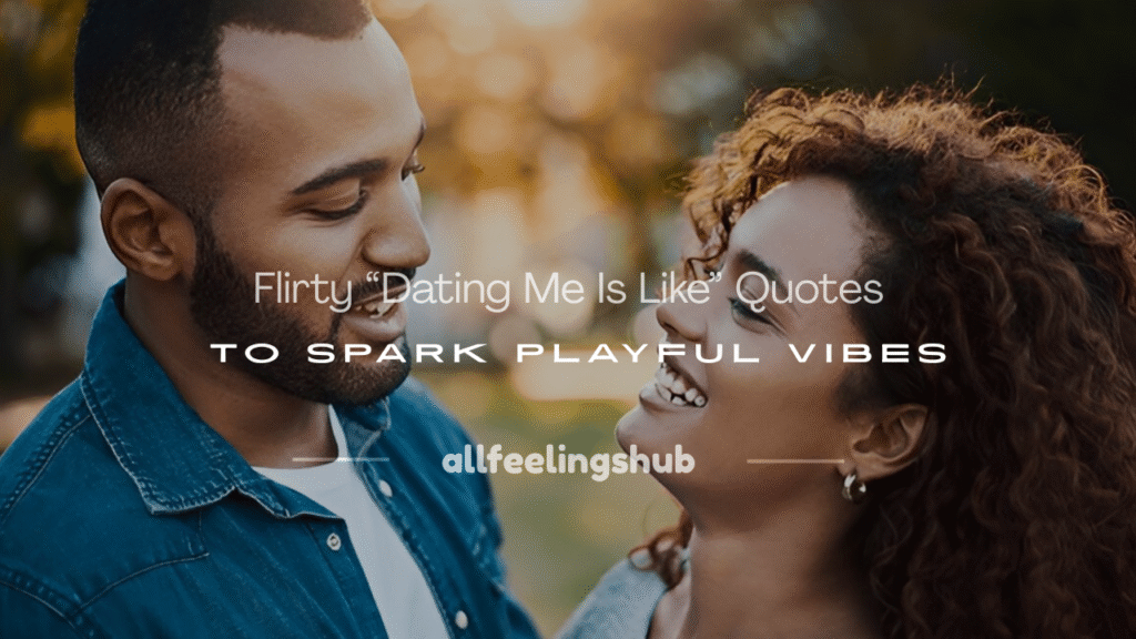 dating me is like quotes 2