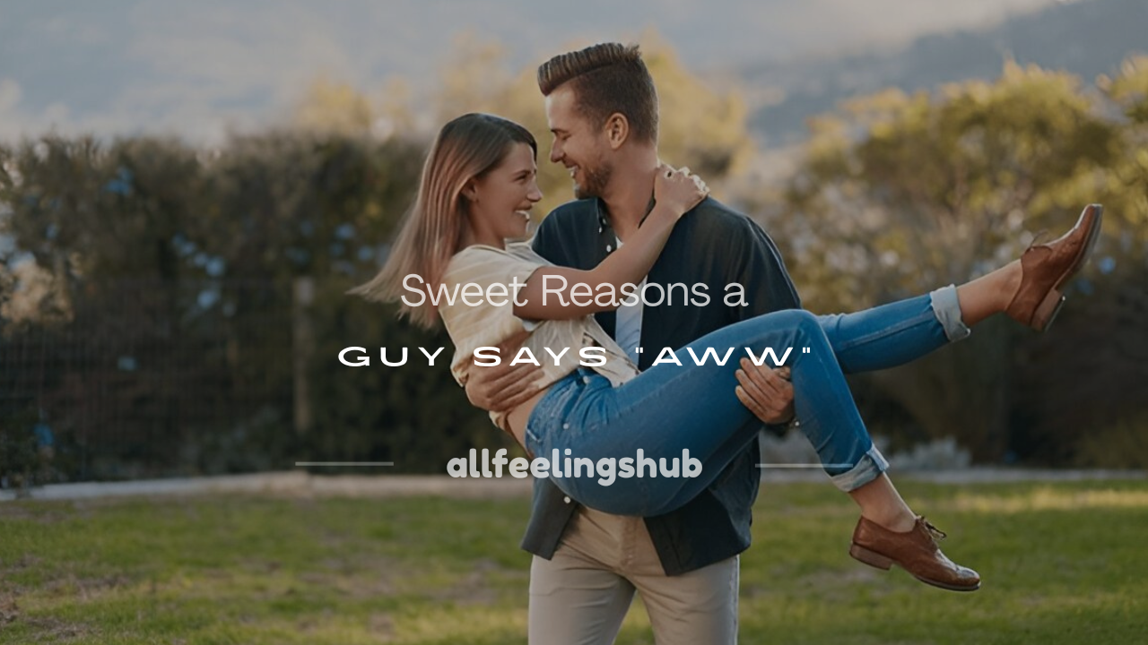 what does aww mean from a guy