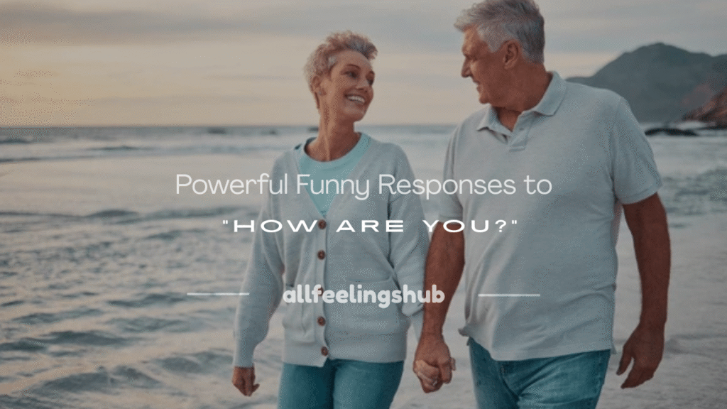 funny reply for how are you