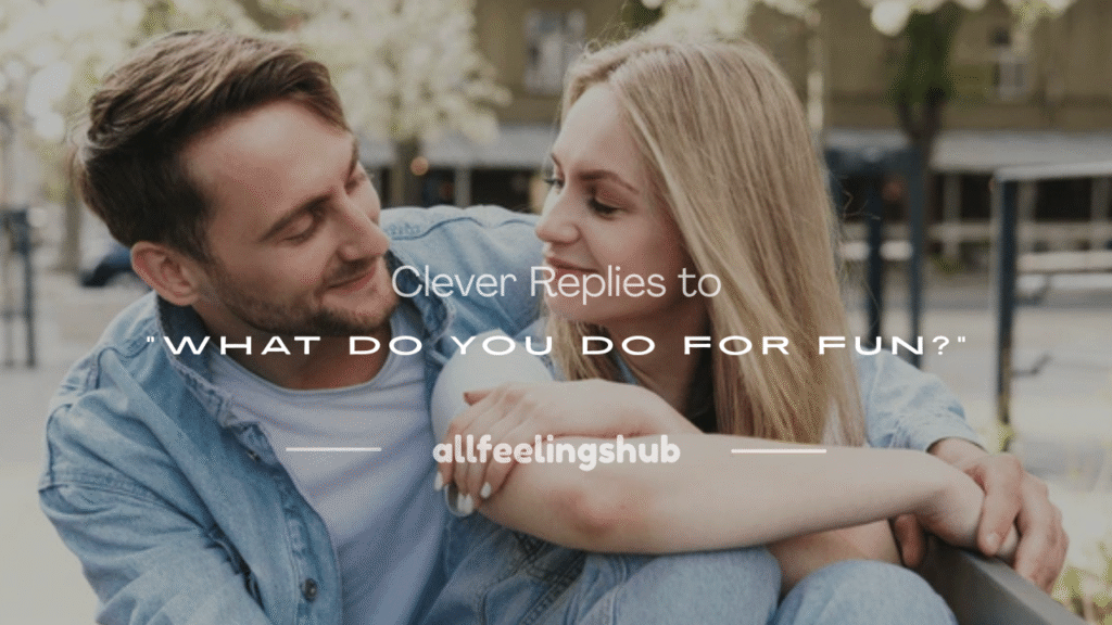 what do you do for fun 