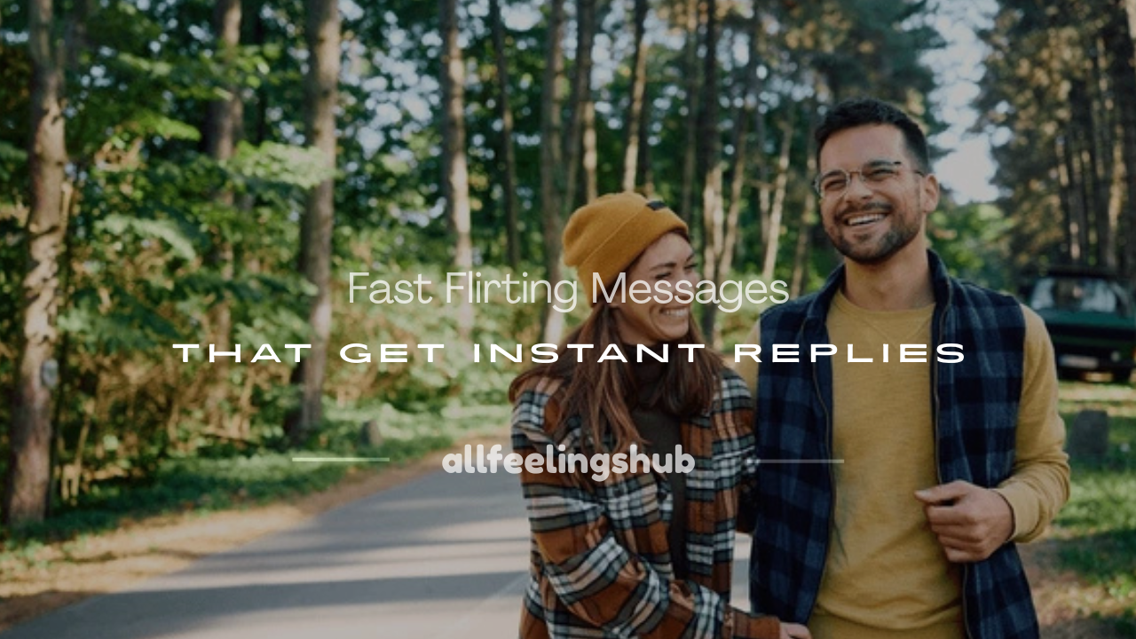 fast flirting messages