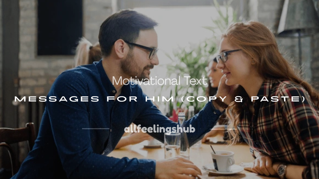 motivational text messages for him