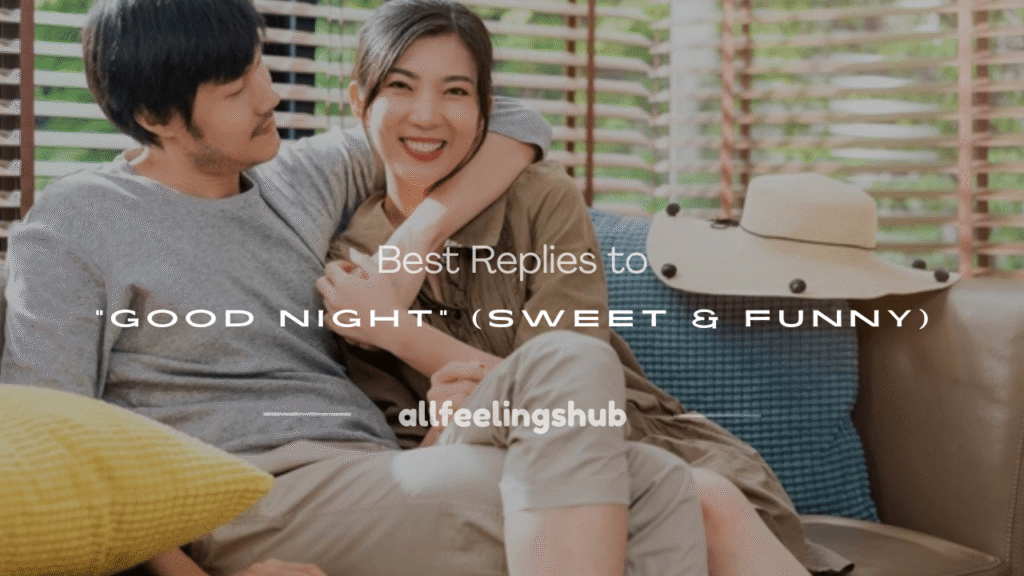 how to respond to good night