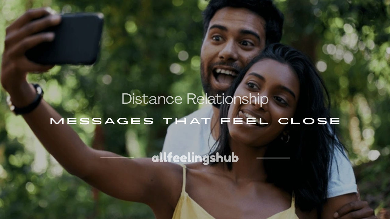 distance relationship message