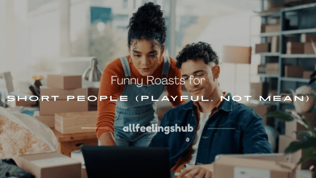 how to roast a short person