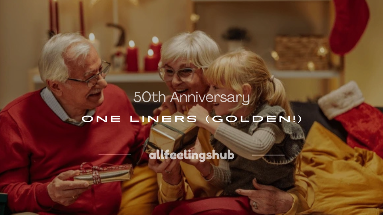 50th anniversary one liners