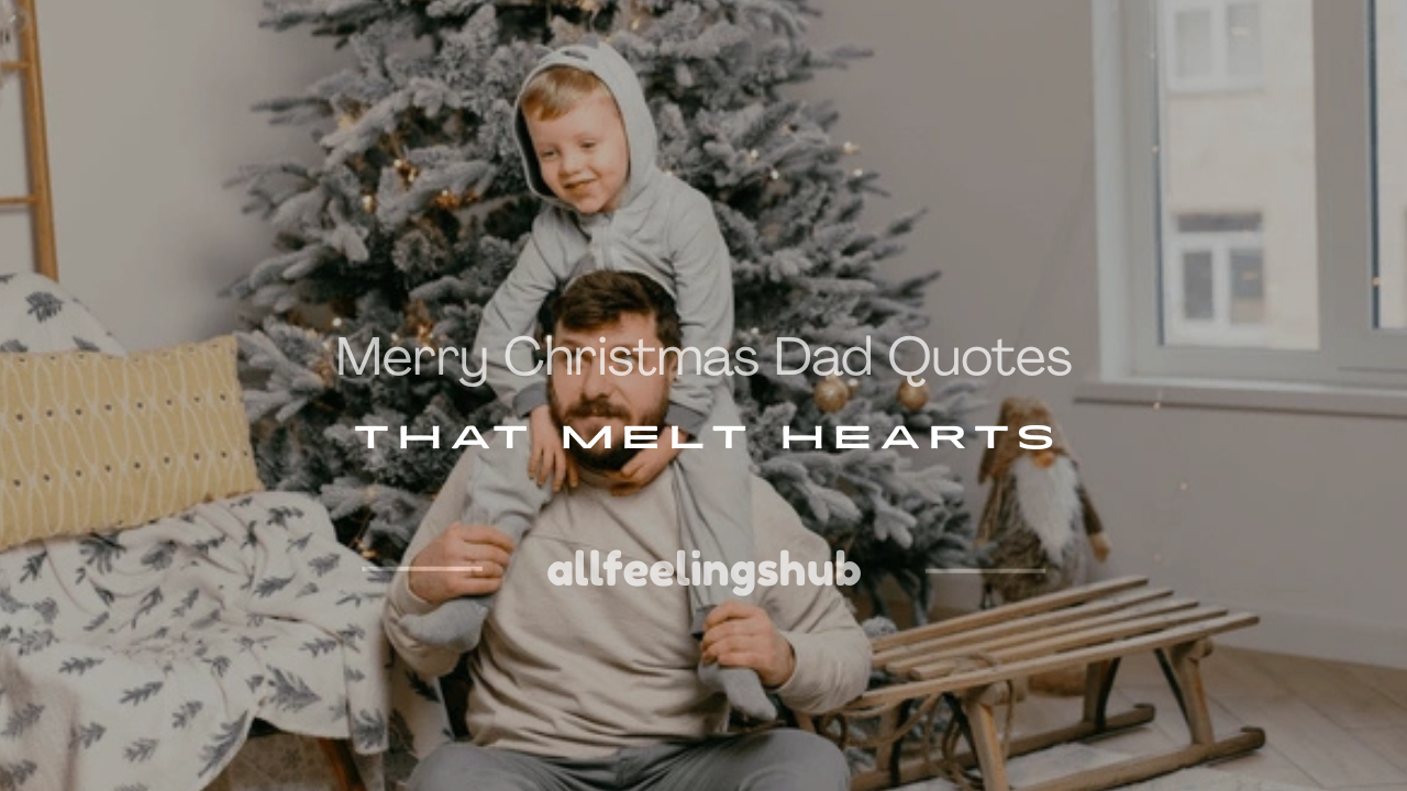 merry christmas dad quotes